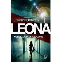 Marginesy Jenny Rogneby Leona. Kości zostały rzucone - Thrillery - miniaturka - grafika 2