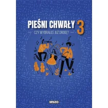 Czy wybrałeś już drogę. Pieśni chwały zeszyt 3 praca zbiorowa - Książki o kinie i teatrze - miniaturka - grafika 1