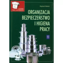 Kucharz małej gastronomii. Organizacja, bezpieczeństwo i higiena pracy - Podręczniki dla szkół zawodowych - miniaturka - grafika 1