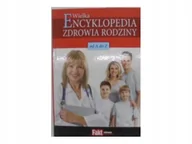 Encyklopedie i leksykony - Wielka encyklopedia zdrowia rodziny od A do Z - miniaturka - grafika 1