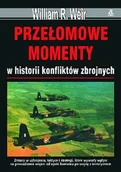 Historia świata - Przelomowe momenty w historii konfliktów zbrojnych - miniaturka - grafika 1
