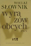 Pozostałe książki - Wielki słownik wyrazów obcych PWN - miniaturka - grafika 1