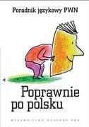 Filologia i językoznawstwo - Wydawnictwo Naukowe PWN Poprawnie po polsku Poradnik językowy PWN - Praca zbiorowa - miniaturka - grafika 1
