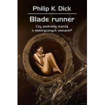 Blade runner Czy androidy marzą o elektrycznych Nowa - Fantasy - miniaturka - grafika 1