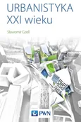 Podręczniki dla szkół wyższych - Urbanistyka Xxi Wieku Sławomir Gzell - miniaturka - grafika 1