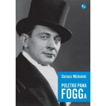 Wydawnictwo MG Poletko pana Fogga - Dariusz Michalski - Książki o muzyce - miniaturka - grafika 2