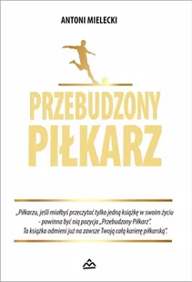 Przebudzony piłkarz - E-booki - poradniki - miniaturka - grafika 1