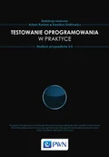 E-booki - informatyka - Testowanie oprogramowania w praktyce. Studium przypadków 2.0. Tom 2 - miniaturka - grafika 1
