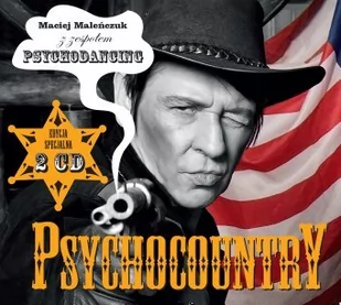 Maciej Maleńczuk z Zespołem Psychodancing Psychocountry Reedycja) - Muzyka alternatywna - miniaturka - grafika 1