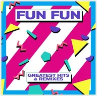 Muzyka elektroniczna - Greatest Hits & Remixes Fun Fun Płyta winylowa) - miniaturka - grafika 1
