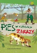 Powieści i opowiadania - Pies w czasach zarazy Dorota Combrzyńska-Nogala - miniaturka - grafika 1