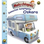Baśnie, bajki, legendy - Emilie Beaumont; Nathalie Belineau Samochód kempingowy Oskara Mały chłopiec - miniaturka - grafika 1
