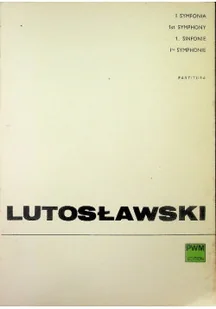 Lutosławski 1 symfonia - Książki o kulturze i sztuce - miniaturka - grafika 1