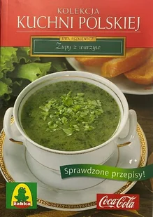 Kolekcja Kuchni Polskiej Zupy Z Warzyw - Książki kucharskie - miniaturka - grafika 1