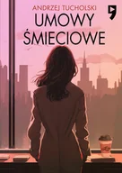 Literatura obyczajowa - Umowy śmieciowe - miniaturka - grafika 1