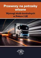 E-booki - biznes i ekonomia - Przewozy na potrzeby własne - miniaturka - grafika 1