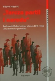 Tarcza partii i narodu - Historia Polski - miniaturka - grafika 1