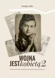 Wojna jest kobietą 2 - Monika Fibic - Albumy - historia - miniaturka - grafika 1