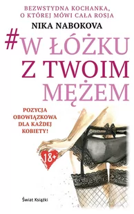 Nika  Nabokova W łóżku z twoim mężem - Poradniki dla rodziców - miniaturka - grafika 1