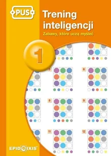 Trening inteligencji 1 - Agata Indrychowska - książka - Poradniki dla rodziców - miniaturka - grafika 1