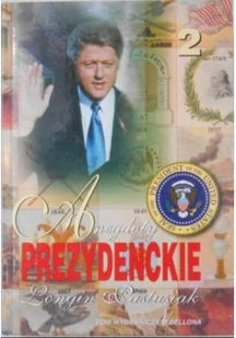 Anegdoty prezydenckie Tom 2 - Biografie i autobiografie - miniaturka - grafika 1