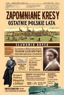 Zapomniane Kresy. Ostatnie polskie lata - Felietony i reportaże - miniaturka - grafika 1