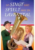 Książki o kulturze i sztuce - So singt und spielt man im Lavanttal - miniaturka - grafika 1