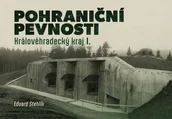 Przewodniki - Pohraniční pevnosti 2 Královéh... Eduard Stehlík - miniaturka - grafika 1