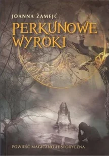 Żamejć Joanna Perkunowe wyroki / Elset - Powieści i opowiadania - miniaturka - grafika 1
