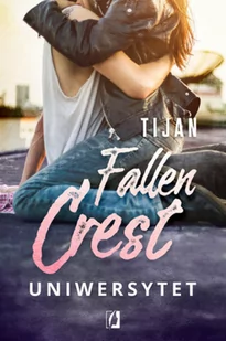 Fallen Crest Tom 5 Uniwersytet Tijan Tijan - Romanse - miniaturka - grafika 2