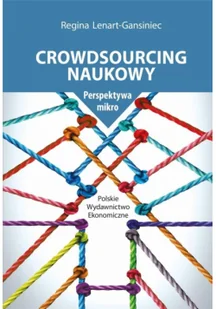 Crowdsourcing naukowy. Perspektywa mikro - Pedagogika i dydaktyka - miniaturka - grafika 1