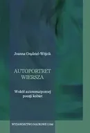 Pomoce naukowe - Autoportret wiersza - Joanna Grądziel-Wójcik - miniaturka - grafika 1