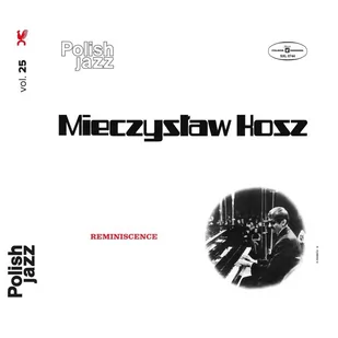 Reminiscence Polish Jazz CD) Mieczysław Kosz - Jazz, Blues - miniaturka - grafika 1