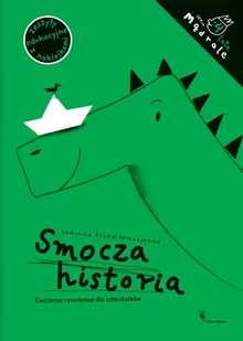 Dwie Siostry Smocza historia. Ćwiczenia rysunkowe dla czterolatków LIT-41763 - Powieści i opowiadania Dwie Siostry Smocza historia. Ćwiczenia rysunkowe dla czterolatków LIT-41763 - Powieści i opowiadania - miniaturka - grafika 2