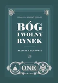 Filozofia i socjologia - Bóg i wolny rynek - książka - miniaturka - grafika 1