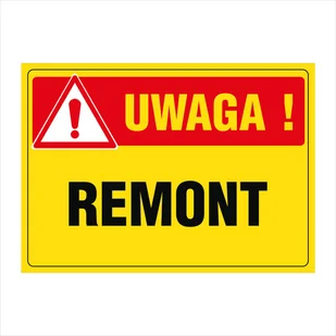 Tablica Uwaga! Remont 25x35cm PCV1mm - Akcesoria BHP - miniaturka - grafika 1