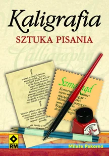 Kaligrafia. Sztuka pisania - Poradniki hobbystyczne - miniaturka - grafika 1
