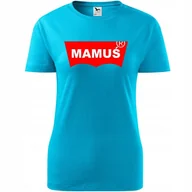 Koszulki i topy damskie - Damska Koszulka na Dzień Mamy Mamuś Super Prezent dla Mamy Urodziny turkusowy XL - miniaturka - grafika 1