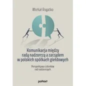 Filozofia i socjologia - Rogatko Michał Komunikacja między radą nadzorczą a zarządem w polskich spółkach giełdowych - miniaturka - grafika 1