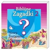 zbiorowa Praca Biblijne zagadki cz.2 Nowy Testament - Książki edukacyjne - miniaturka - grafika 1