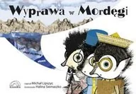 Książki edukacyjne - Alegoria Michał Lipszyc Wyprawa w Mordęgi czyli skąd się biorą słowa - miniaturka - grafika 1