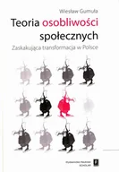Felietony i reportaże - Teoria osobliwości społecznych . Zaskakująca transformacja w Polsce - Gumuła Wiesław - miniaturka - grafika 1