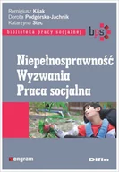 Psychologia - Niepełnosprawność Wyzwania Praca socjalna Kijak Remigiusz Podgórska-Jachnik Dorota Stec Katarzyna redakcja naukowa - miniaturka - grafika 1