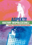 Kulturoznawstwo i antropologia - Aspekty kultury współczesnej - miniaturka - grafika 1