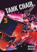 Komiksy dla młodzieży - Tank Chair. Tom 5 - Manabu Yashiro - miniaturka - grafika 1