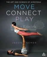 Pozostałe książki - Move, Connect, Play - miniaturka - grafika 1