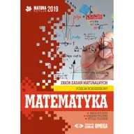 Materiały pomocnicze dla uczniów - Stachnik Witold, Ołtuszyk Irena, Polewka Marzena Matura 2019 Matematyka Zb. zad. matural. ZR OMEGA - miniaturka - grafika 1