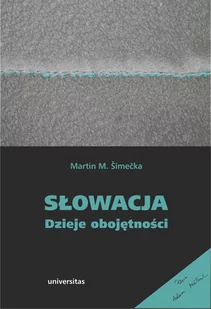 Słowacja. Dzieje obojętności - E-booki - nauka - miniaturka - grafika 1