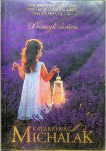 Promyk słońca Katarzyna Michalak - Powieści - miniaturka - grafika 2