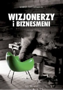 Wizjonerzy i biznesmeni - Książki o kulturze i sztuce - miniaturka - grafika 1